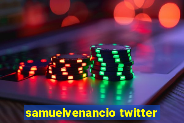 samuelvenancio twitter